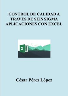 control de calidad a traves de seis sigma aplicaciones con excel (ebook)-2910023110724