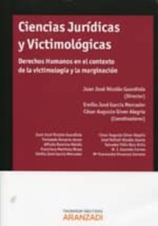 ciencias juridicas y victimologia. derechos humanos en el context o de la victimologia y la marginacion-juan jose nicolas guadiola-2910016706446