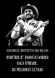 merle haggard no vinil (ebook)-george batista da silva-3410001460746