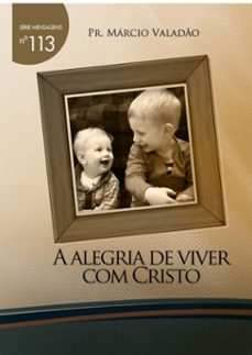 a alegria de viver com cristo (ebook)-márcio valadão-3410001742446