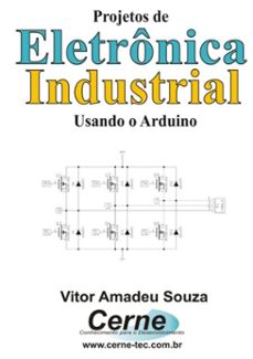 projetos de eletronica industrial usando o arduino (ebook)-vitor amadeu souza-3410002095046