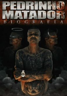 pedrinho matador a biografia (ebook)-pablo do nascimento silva-3410002754646