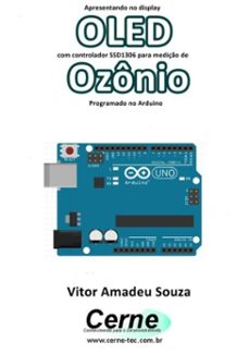 apresentando no display oled com controlador ssd1306 para mediço de ozonio programado no arduino (ebook)-vitor amadeu souza-3410003409446