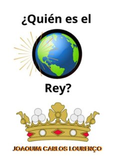 ¿quien es el rey? (ebook)-joaquim carlos lourenço-3410004325646