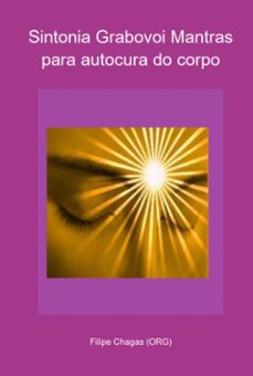 sintonia grabovoi mantras para autocura do corpo (ebook)-filipe chagas (org)-3410005220346