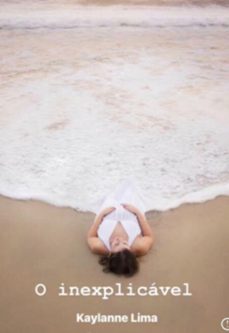 o inexplicavel (ebook)-kaylanne lima-3410005596946