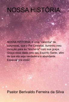 nossa historia (ebook)-pastor berivaldo ferreira da silva-3410005990546