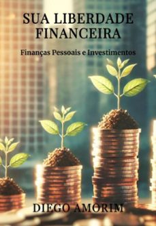 sua liberdade financeira (ebook)-amorim diego-3410007378946