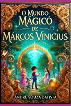o mundo magico de marcos vinicius (ebook)-souza andré-3410007461846