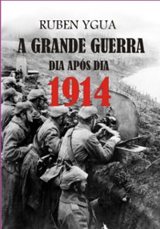 1914 - dia apos dia (ebook)-ruben ygua-3410008764946