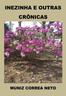 inezinha e outras crônicas (ebook)-muniz correa neto-3410008827146