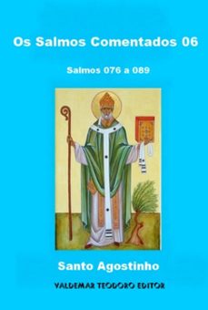 os salmos comentados 06 (ebook)-santo agostinho-3410009195046