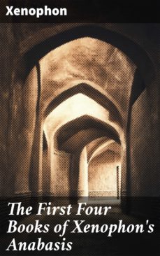 the first four books of xenophon's anabasis (ebook)-4057664612946