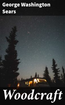 woodcraft (ebook)-george washington sears-4057664626646