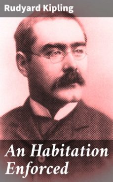 an habitation enforced (ebook)-rudyard kipling-4064066413446