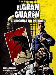 el gran guarén – a vingança do rei rato – capítulo 1 (ebook)-claudio alvarez-4064066866846