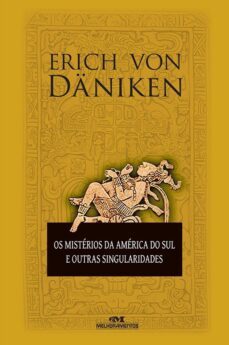 os misterios da america do sul e outras singularidades (ebook)-erich von daniken-4066338995346