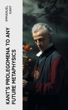kant's prolegomena to any future metaphysics (ebook)-immanuel kant-4066339557246
