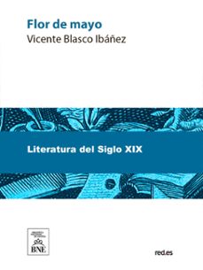 flor de mayo : (novela) (ebook)-vicente blasco ibañez-4099995486346