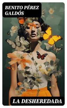 la desheredada (ebook)-benito perez galdos-8596547716846