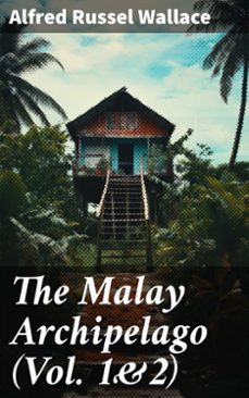 the malay archipelago (vol. 1&amp;2) (ebook)-8596547779346