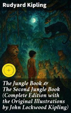 the jungle book &amp; the second jungle book (complete edition with the original illustrations by john lockwood kipling) (ebook)-rudyard kipling-8596547804246