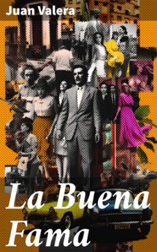 la buena fama (ebook)-juan valera-8596547822646