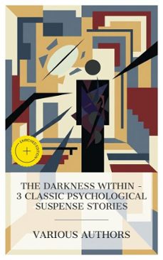 the darkness within  3 classic psychological suspense stories (ebook)-george eliot-joseph conrad-edith wharton-8596547873846