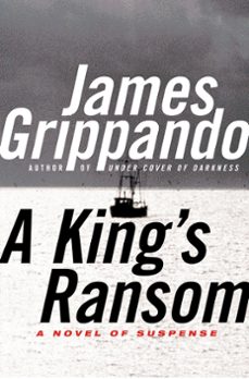 king's ransom, a (ebook)-james grippando-9780061746246