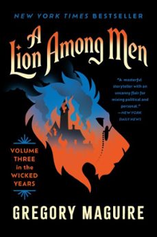 a lion among men-gregory maguire-9780061981746