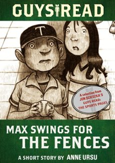 guys read: max swings for the fences (ebook)-anne ursu-9780062243546