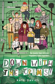 the crims @2: down with the crims! (ebook)-kate davies-9780062494146