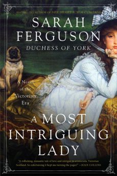 a most intriguing lady (ebook)-sarah ferguson-9780063216846