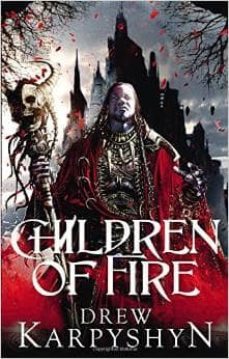 children of fire (the chaos born 1)-9780091952846
