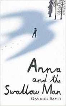 anna and the swallow man-gavriel savit-9780141376646