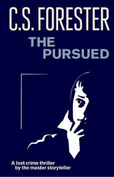 the pursued-c.s. forester-9780141971346
