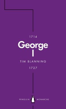 george i (penguin monarchs) (ebook)-tim blanning-tim blanning.-9780141976846