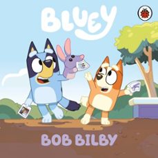 bluey: bob bilby-9780241664346