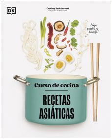 curso de cocina: recetas asiaticas-orathay soukssisavanh-9780241753446