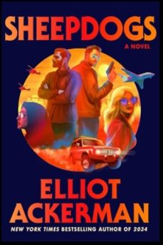 -elliot ackerman-9780241772546