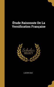 etude raisonnee de la versification française-9780270191646