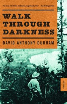 walk through darkness (ebook)-david anthony durham-9780307561046