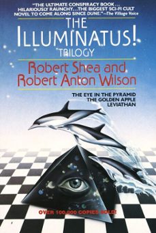 the illuminatus! trilogy (ebook)-robert anton wilson-robert shea-9780307569646