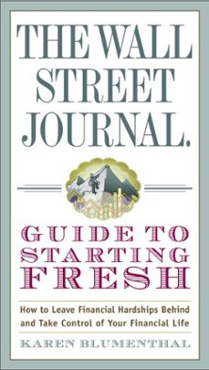 the wall street journal guide to starting fresh (ebook)-karen blumenthal-9780307588746
