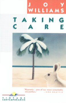 taking care (ebook)-joy williams-9780307763846