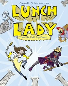lunch lady and the field trip fiasco (ebook)-jarrett j. krosoczka-9780307978646