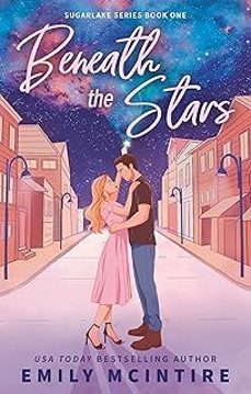 beneath the stars (sugarlake 1)-emily mcintire-9780349445946