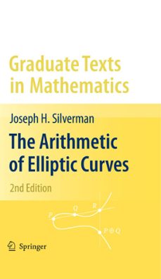 the arithmetic of elliptic curves (ebook)-joseph h. silverman-9780387094946