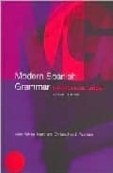 modern spanish grammar a practical guide (2nd ed.)-christopher j. pountain-juan kattan ibarra-9780415273046