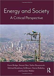energy and society: a critical perspective-gavin bridge-9780415740746